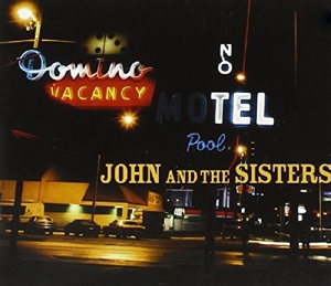 CD Shop - JOHN & THE SISTERS CRAZY BURNING COSMIC BLUE