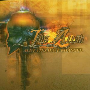 CD Shop - JUS ALLAH ALL FATES HAVE CHANGED
