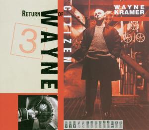CD Shop - WAYNE KRAMER RETURN OF CITIZEN WAYNE