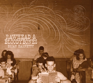 CD Shop - BRIAN HARNETTY RAWHEAD & BLOODYBONES