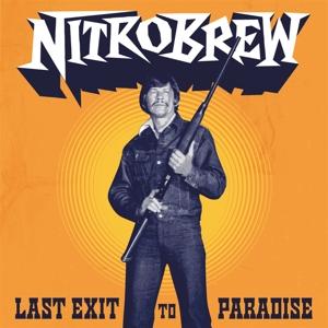 CD Shop - NITROBREW LAST EXIT TO PARADISE