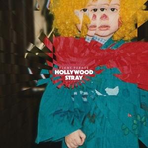 CD Shop - FLAME PARADE HOLLYWOOD STRAY