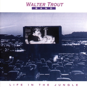 CD Shop - WALTER -BAND- TROUT LIFE IN THE JUNGLE