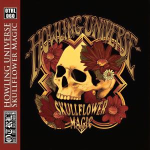 CD Shop - HOWLING UNIVERSE SKULLFLOWER MAGIC