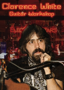 CD Shop - CLARENCE WHITE GUITAR WORKSHOP