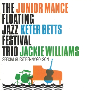 CD Shop - JUNIOR MANCE TRIO FLOATING JAZZ FESTIVAL...