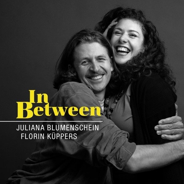 CD Shop - BLUMENSCHEIN, JULIANA  KüPPERS, FLORIN IN BETWEEN