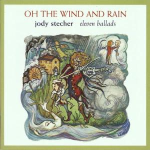 CD Shop - JODY STECHER OH THE WIND & RAIN