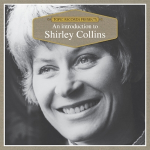 CD Shop - SHIRLEY COLLINS & THE ALBION C AN INTRODUCTION TO..