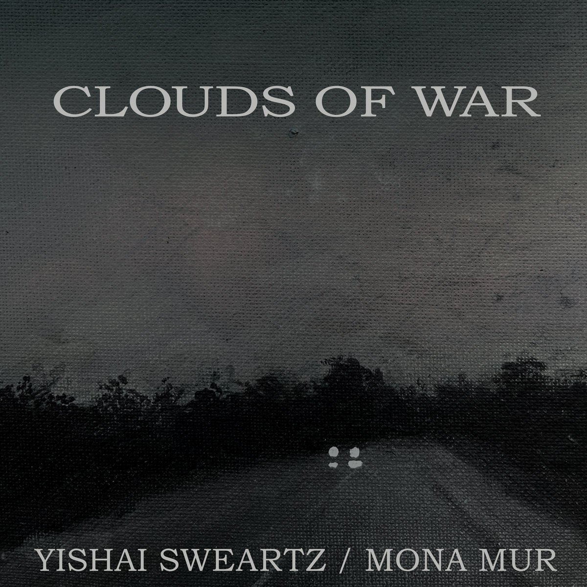 CD Shop - YISHAI SWEARTZ,MONA MUR CLOUDS OF WAR