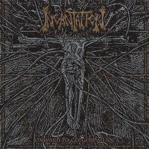 CD Shop - INCANTATION ONWARD TO GOLGOTHA LIVE