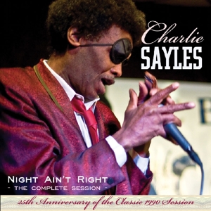 CD Shop - CHARLIE SAYLES NIGHT AIN\