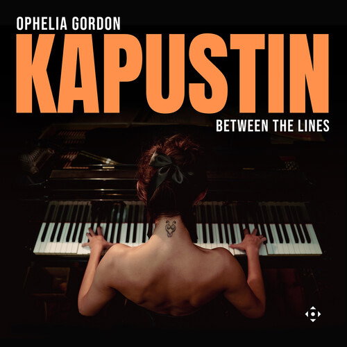 CD Shop - NIKOLAI KAPUSTIN KAPUSTIN: BETWEEN THE LINES