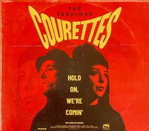 CD Shop - THE COURETTES HOLD ON, WE\
