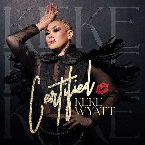 CD Shop - KEKE WYATT CERTIFIED