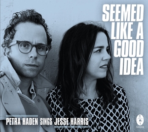 CD Shop - PETRA HADEN,JESSE HARRIS SEEMED LIKE A GOOD IDEA