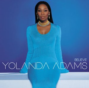 CD Shop - YOLANDA ADAMS BELIEVE