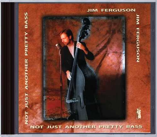 CD Shop - JIM FERGUSON NOT JUST ANOTHER PRETTY B