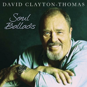 CD Shop - DAVID CLAYTON-THOMAS SOUL BALLADS