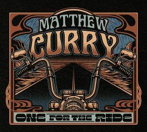 CD Shop - MATTHEW CURRY ONE FOR THE RIDE