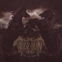 CD Shop - ARISE AND RUIN THE FINAL DAWN