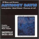 CD Shop - ANTHONY DAVIS OF BLUES AND DREAMS