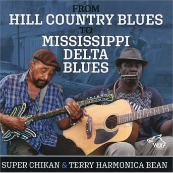 CD Shop - TERRY -HARMONICA- & SUPER CHIKAN BEAN FROM HILL COUNTRY TO M...