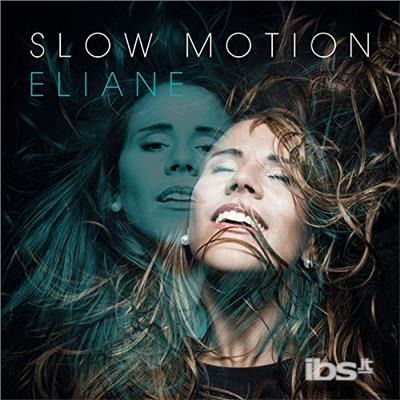 CD Shop - ELIANE SLOW MOTION
