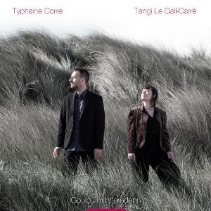 CD Shop - TYPHANE CORRE,TANGIE LE GALL-CARRE GOULOU MIL STEREDENN