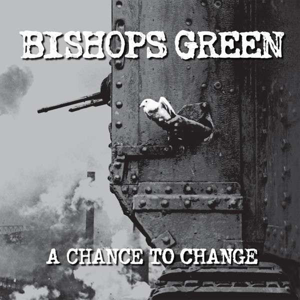 CD Shop - BISHOPS GREEN A CHANCE TO CHANGE
