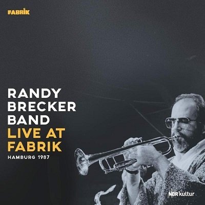 CD Shop - RANDY -BAND- BRECKER LIVE AT FABRIK, HAMBUR...