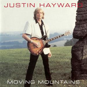 CD Shop - JUSTIN HAYWARD MOVING MOUNTAINS