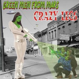 CD Shop - CRAZY LEGS GREEN MEN FROM MARS