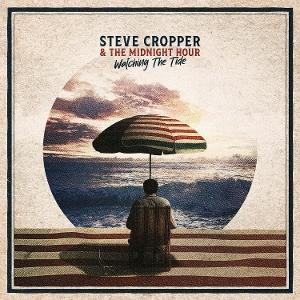 CD Shop - STEVE CROPPER & THE MIDNIGHT HOUR WATCHING THE TIDE