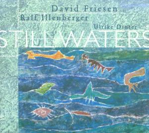 CD Shop - DAVID FRIESEN,RALF ILLENBERGER STILL WATERS