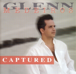 CD Shop - GLENN MEDEIROS CAPTURED