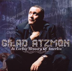 CD Shop - GILAD ATZMON IN LOVING MEMORY OF AM...