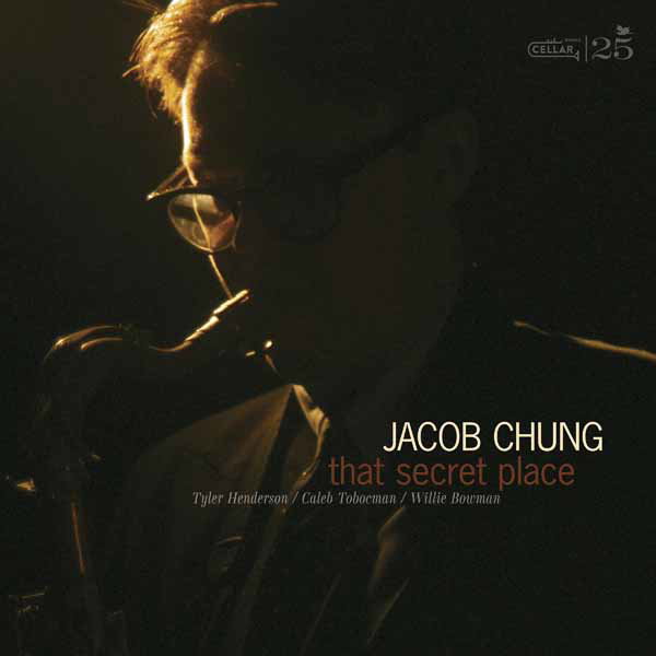CD Shop - JACOB CHUNG THAT SECRET PLACE