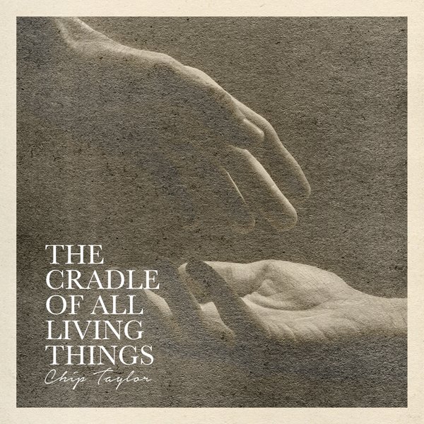 CD Shop - CHIP & THE GRANDKIDS TAYLOR CRADLE OF ALL LIVING T...
