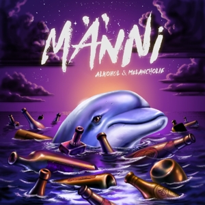 CD Shop - MANNI ALKOHOL & MELANCHOLIE