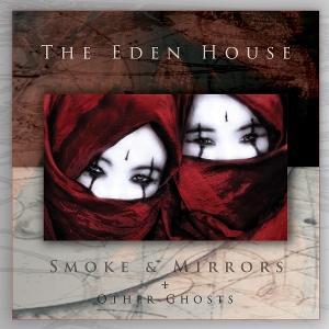 CD Shop - THE EDEN HOUSE SMOKE & MIRRORS + ...