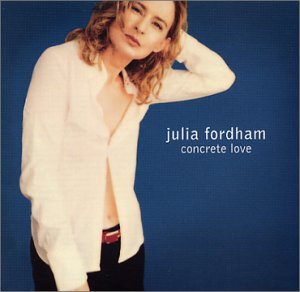CD Shop - JULIA FORDHAM CONCRETE LOVE