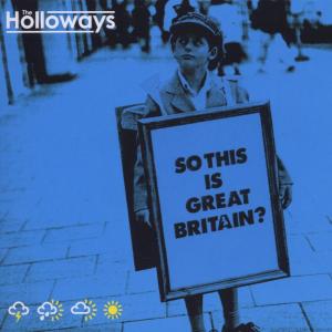 CD Shop - HOLLOWAYS SO THIS IS GREAT BRITAIN?