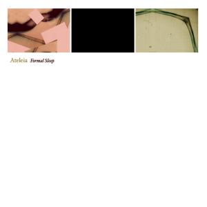 CD Shop - ATELEIA AND BENJAMIN CURTIS FORMAL SLEEP