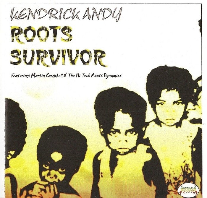 CD Shop - KENDRICK -& HI-TECH ROOTS DYNAMICS-- ANDY ROOTS SURVIVOR