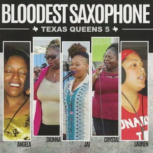 CD Shop - BLOODEST SAXOPHONE TEXAS QUEENS 5