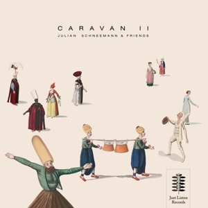 CD Shop - JULIAN & FRIENDS SCHNEEMANN CARAVAN II