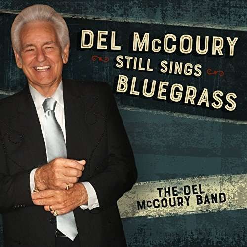 CD Shop - DEL -BAND- MCCOURY DEL MCCOURY STILL SING...