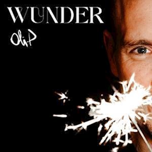 CD Shop - OLI.P WUNDER