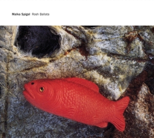 CD Shop - MALKA SPIGEL ROSH BALLATA
